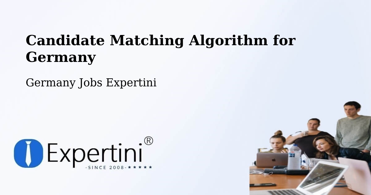 Candidate Matching Algorithm Overview – Kappeln - Germany Jobs Expertini