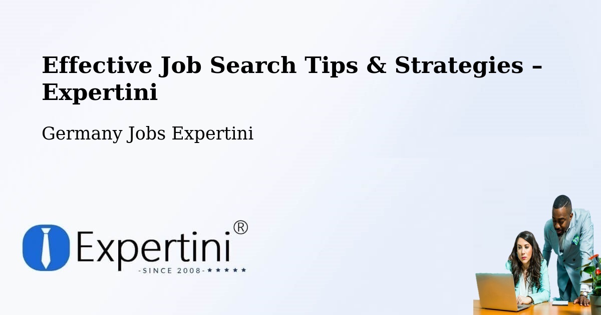 Job Search Tips & Strategies for Job Seekers – Kappeln - Kappeln, Germany Jobs Expertini